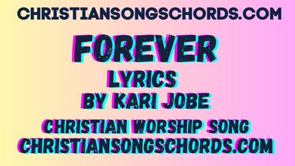 Forever Lyrics Kari Jobe