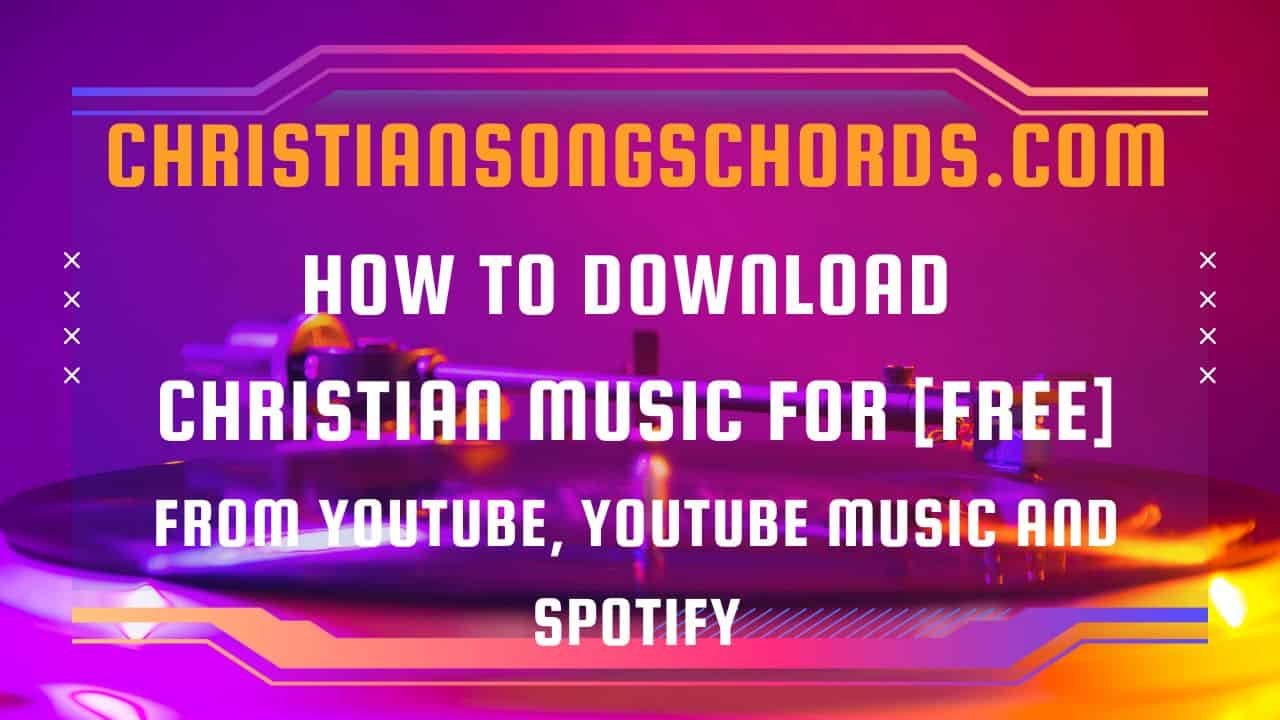 How to Download Christian Music for [Free]