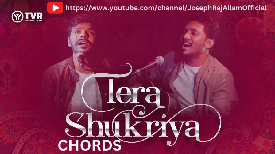 tera shukriya chords the vocal room